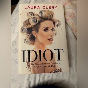 Idiot by Laura clery